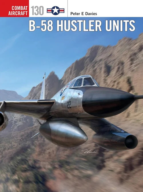 Book cover of 'B-58 Hustler Units' with a fighter jet flying over mountains.