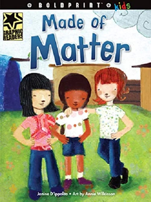 Book cover of 'Made of Matter' featuring three children standing together outdoors.