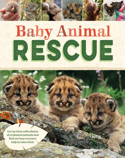 Book cover of 'Baby Animal Rescue' with images of baby animals and text about orphaned animals.