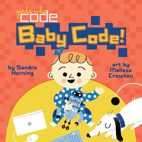 Book cover of 'Baby Code!' with a child in pajamas and a dog, on an orange and yellow checkered background.