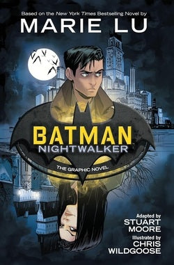 Book cover of 'Batman: Nightwalker' by Marie Lu with a character in a cape against a cityscape background.
