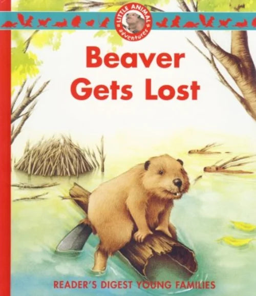 Book cover of 'Beaver Gets Lost' featuring a beaver on a log with a forest background.
