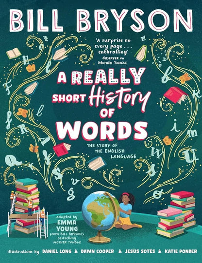 Book cover of 'A Really Short History of Words' by Bill Bryson with colorful illustrations and text.