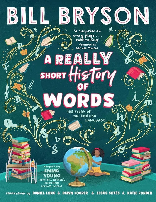 Book cover of 'A Really Short History of Words' by Bill Bryson with colorful illustrations and text.