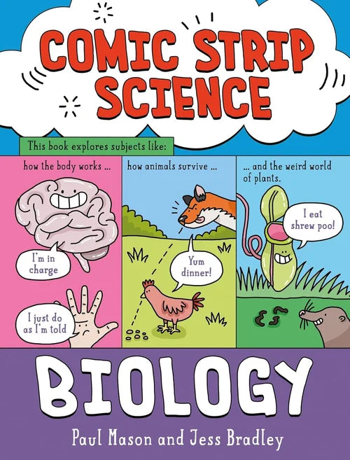 Book cover of 'Comic Strip Science: Biology' by Paul Mason and Jess Bradley with colorful illustrations and text.