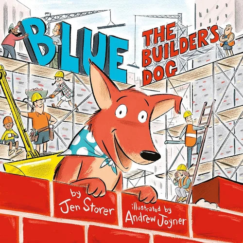 Book cover of 'Blue the Builder's Dog' with a cartoon dog on a construction site.