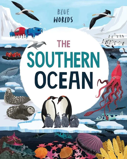Book cover of 'The Southern Ocean' by Blue Worlds with penguins, seals, and an octopus on a snowy background.