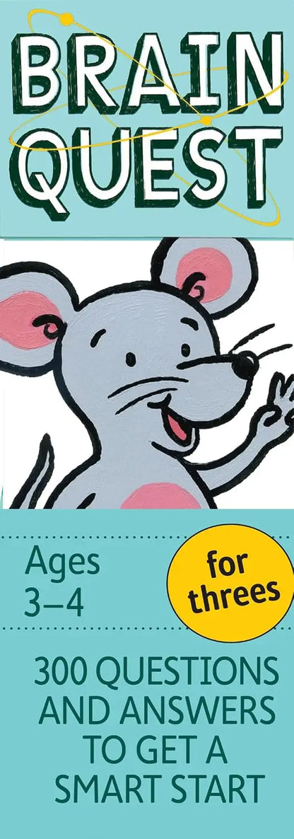 Brain Quest for Threes Q&A Cards: 300 Questions and Answers to Get a Smart Start.