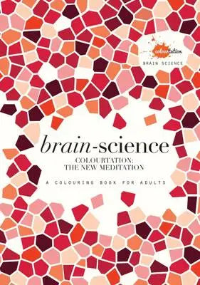 Coloring book for adults titled 'brain-science' with a geometric pattern on the cover.