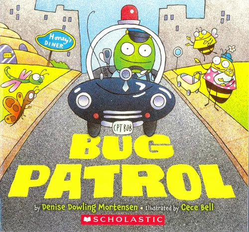 Book cover of 'Bug Patrol' with a cartoon green bug driving a car, surrounded by other bugs and a bee.