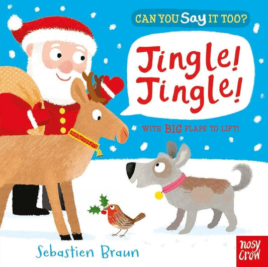 Cover of a board book titled 'Jingle! Jingle!' showing an illustration of Santa Claus riding a reindeer with a festive Christmas setting, and a dog looking in their direction.