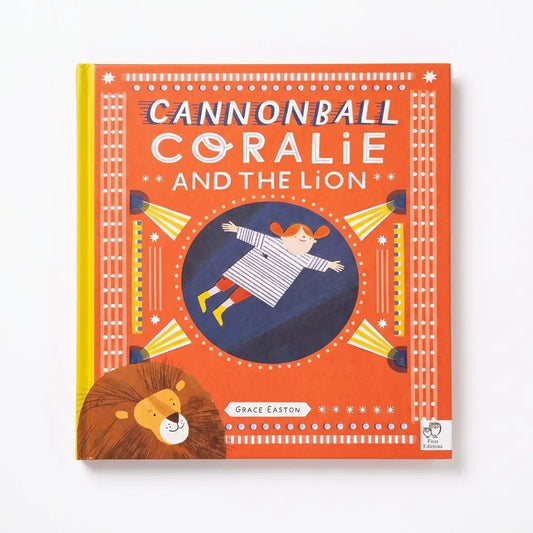 Children's book titled 'Cannonball Coralie and the Lion' by Grace Easton, featuring a bright orange cover with a cartoon lion and a child floating in space, photographed on a clean white background.