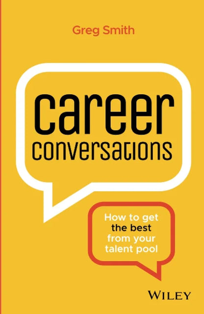 Book cover of 'Career Conversations' by Greg Smith with a yellow background and speech bubble design.