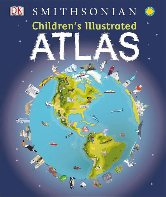 Children's Illustrated Atlas book cover with a world map illustration and DK Smithsonian logo.