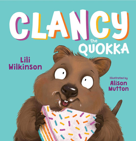Book cover of 'Clancy the Quokka' with a cartoon quokka holding a cake against a teal background.