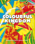 Colorful book cover with 'Colourful Kingdom' text and animal illustrations.