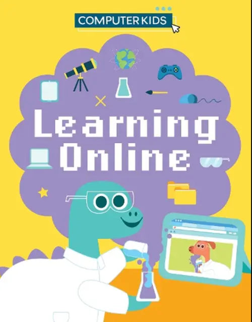 Book cover for 'Learning Online' by Computer Kids with a dinosaur character and educational icons on a yellow background.