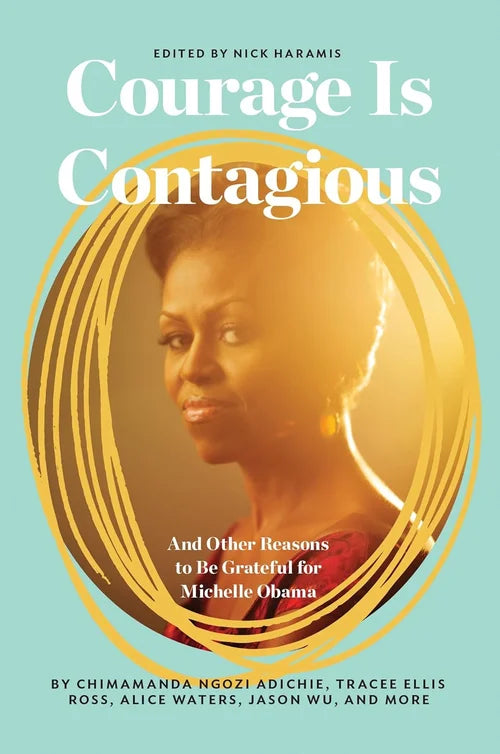 Book cover of 'Courage Is Contagious' with a portrait of Michelle Obama on a light blue background.