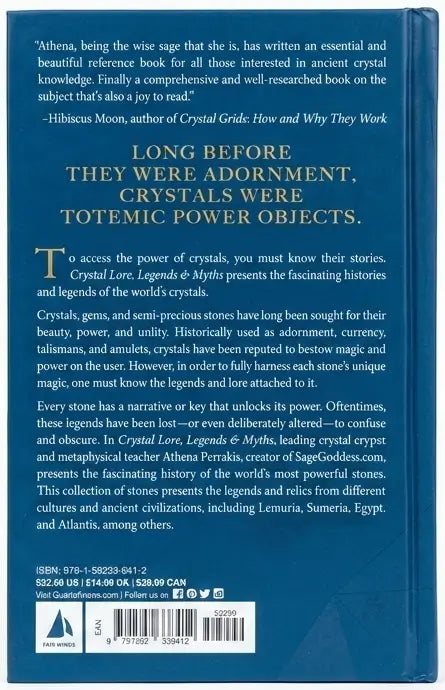 Crystal Lore, Legends & Myths: The Fascinating History of the World's Most Powerful Gems and Stones