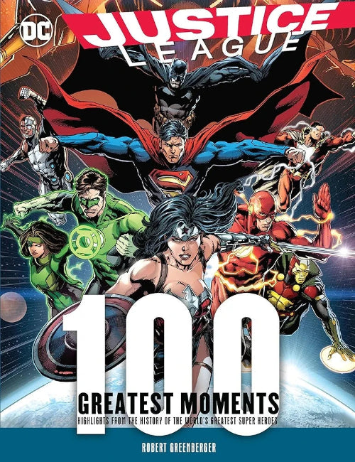 Book cover of 'Justice League: 100 Greatest Moments' featuring superhero characters.