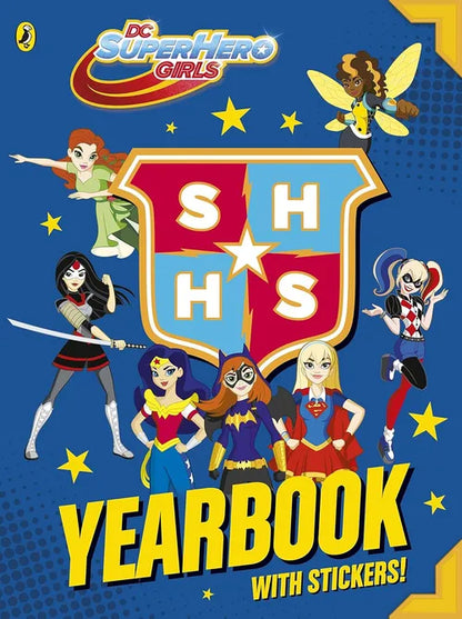 DC SuperHero Girls yearbook with characters on a blue background