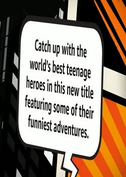 Comic-style speech bubble with text about teenage heroes and adventures on a colorful background.