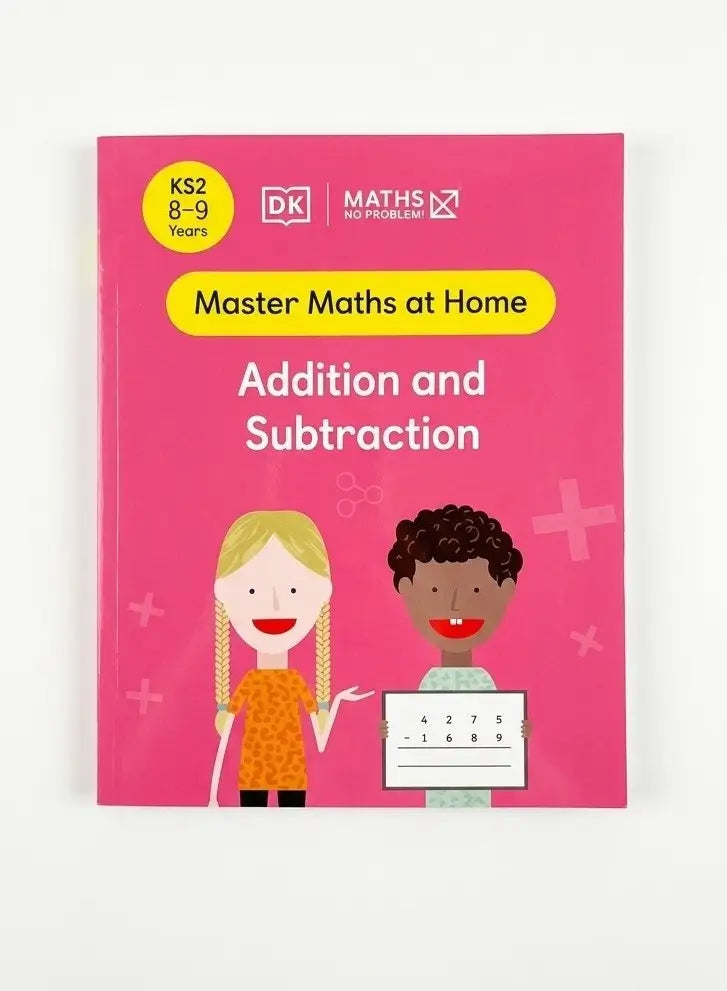 Master Maths at Home Addition and Subtraction KS2 book by DK, featuring a bright pink cover with cartoon illustrations of a blonde girl and a boy holding a number board.
