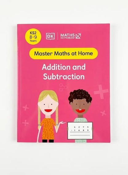 Master Maths at Home Addition and Subtraction KS2 book by DK, featuring a bright pink cover with cartoon illustrations of a blonde girl and a boy holding a number board.