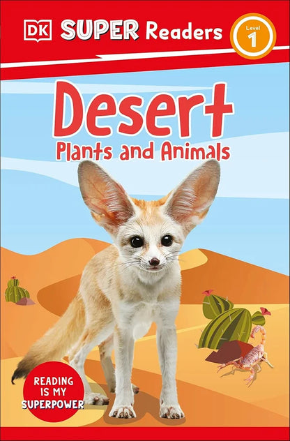 Book cover of 'Desert Plants and Animals' from DK Super Readers series with a fennec fox illustration.