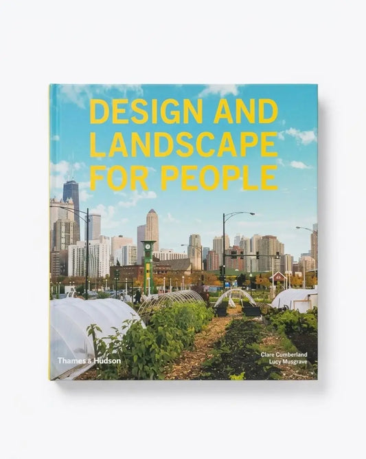 Design and Landscape for People: New Approaches to Renewal