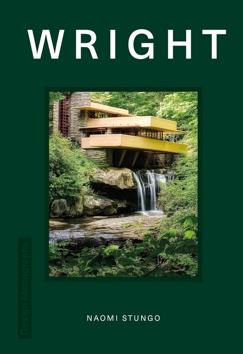 Book cover of 'Wright' by Naomi Stungo with a photograph of a modern building integrated into nature.