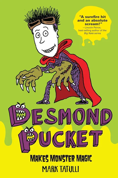 Book cover of 'Desmond Pucket Makes Monster Magic' with a cartoon character and green background