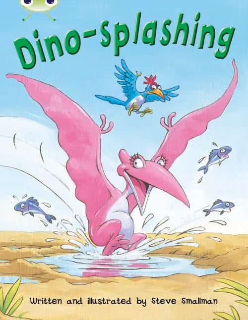 Book cover of 'Dino-splashing' with a pink dinosaur and blue bird in a water splash.