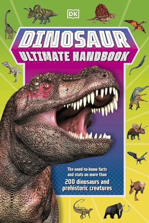 Dinosaur_Ultimate_Handbook_The_Need-to-Know_Facts_and_Stats_on_More_Than_200_Dinosaurs_and_Prehistoric_Creatures
