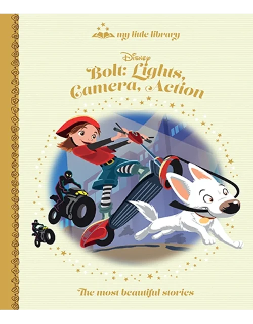 Book cover of 'Bolt: Lights, Camera, Action' from Disney's My Little Library series.