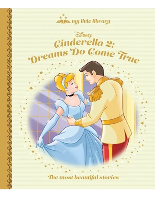 Book cover of 'Cinderella 2: Dreams Do Come True' featuring Cinderella and Prince Charming.