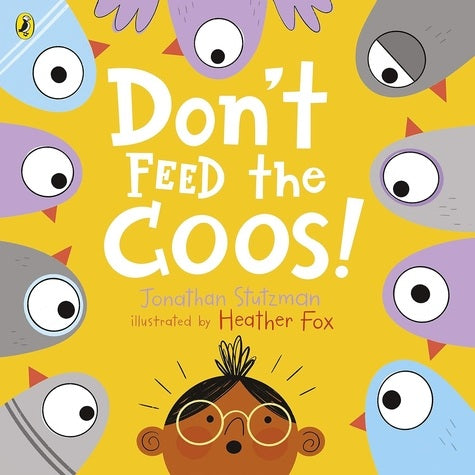 Book cover of 'Don't Feed the Goos!' with cartoon characters and a child's face.
