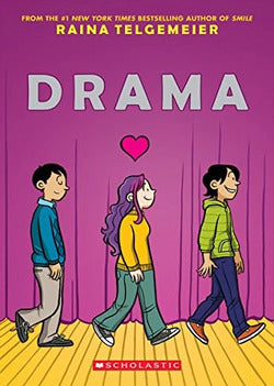 Book cover of 'Drama' by Raina Telgemeier with three characters walking on a stage.
