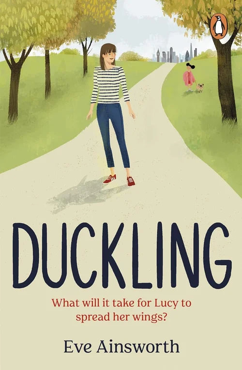 Book cover of 'Duckling' by Eve Ainsworth with a woman walking in a park.