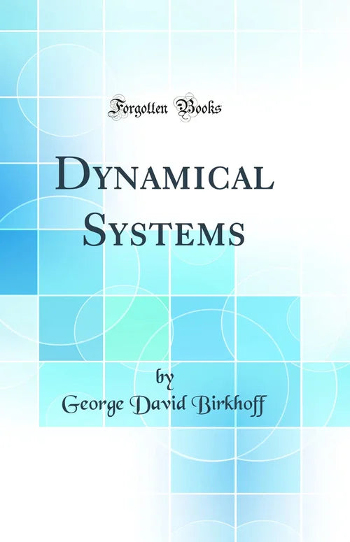 Book cover of 'Dynamical Systems' by George David Birkhoff with a blue and white color scheme.