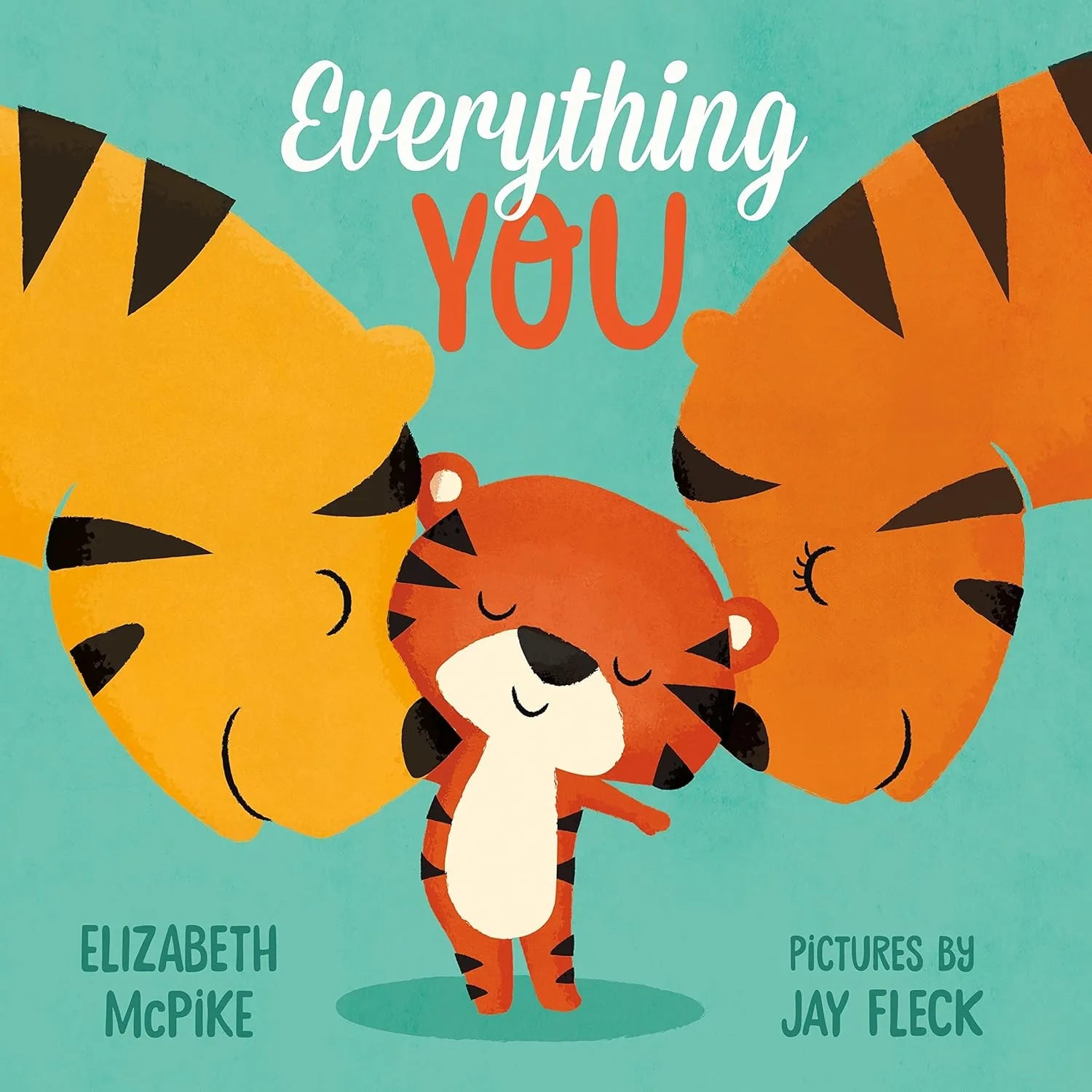 Book cover of 'Everything YOU' with a tiger and its mother on a teal background