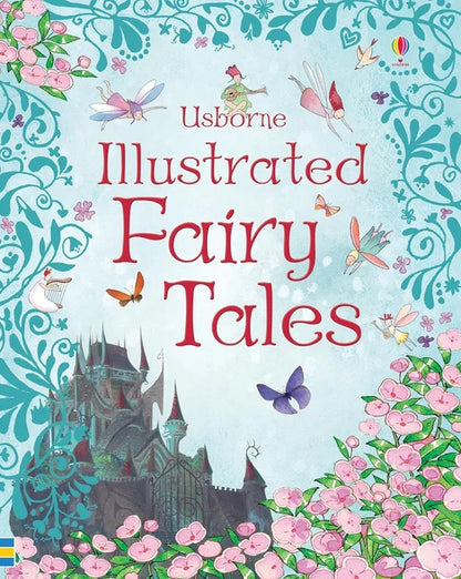 Book cover of 'Illustrated Fairy Tales' with fairy characters, flowers, and a castle.