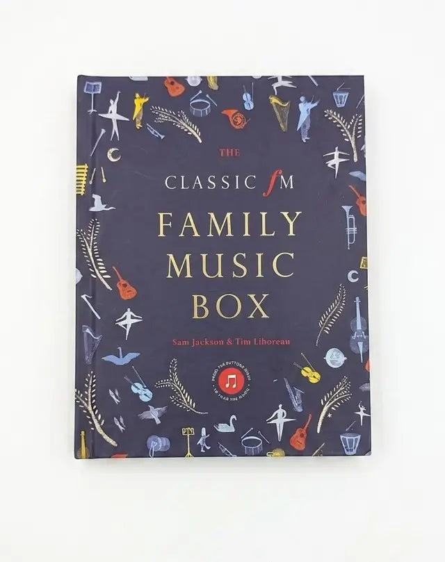 The Classic FM Family Music Box book by Sam Jackson and Tim Liberlan, featuring a dark navy cover decorated with colorful musical instrument illustrations and gold lettering, set against a plain white background.
