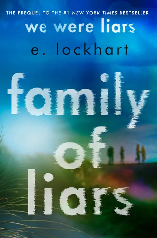Book cover of 'Family of Liars' by E. Lockhart with a blurred background of people walking.