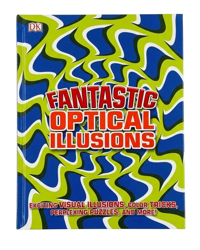 The front cover of the book 'Fantastic Optical Illusions' by DK, featuring a vibrant blue, lime green, and black wavy pattern background with bold red title text.