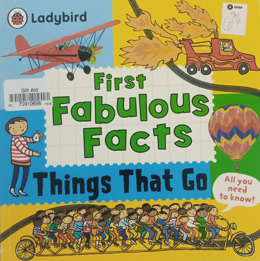 A preloved children's book titled 'First Fabulous Facts Things That Go' with a colorful cover featuring illustrations of vehicles and a character reading a book.