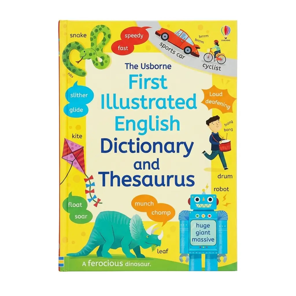 The Usborne First Illustrated English Dictionary and Thesaurus book cover, featuring a bright yellow background with colorful cartoon illustrations of a snake, bicycle, car, kite, dinosaur, and robot.