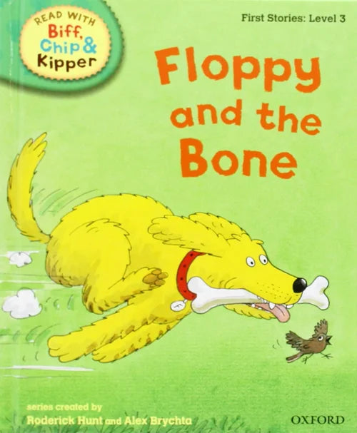Read with Biff - Chip and Kipper First Stories: Level 3: Floppy and the Bone
