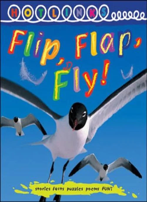 Book cover of 'Flip, Flap, Fly!' with birds and colorful text against a blue sky.