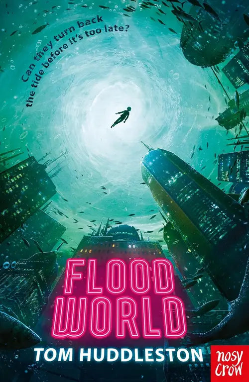 Book cover of 'Flood World' by Tom Huddleston with a futuristic underwater cityscape.